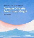 Through the Long Desert: Georgia O'Keeffe and Frank Lloyd Wright
