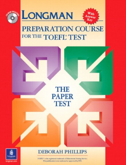 Longman Preparation Course For The Toefl Test: The Paper Test, W/ Answ