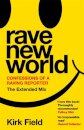 Rave New World