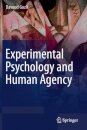 Experimental Psychology and Human Agency