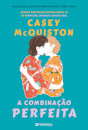 A Combinação Perfeita