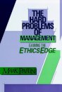 The Hard Problems of Management