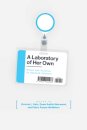 Laboratory of Her Own