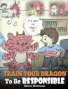 Train Your Dragon To Be Responsible
