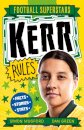 Football Superstars: Kerr Rules