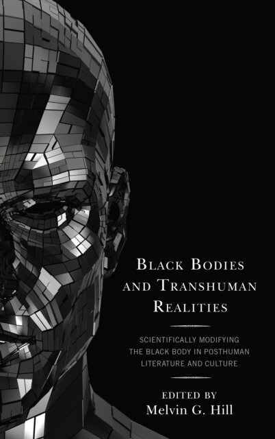 Black Bodies and Transhuman Realities