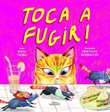 Toca A Fugir!