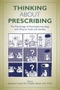 Thinking About Prescribing