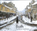 Bath: Paintings by Peter Brown