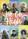 We Go High