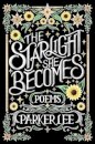 The Starlight She Becomes