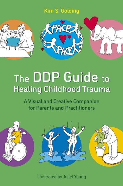 The DDP Guide to Healing Childhood Trauma