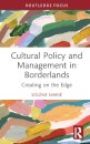 Cultural Policy and Management in Borderlands