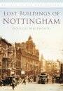 Lost Buildings of Nottingham