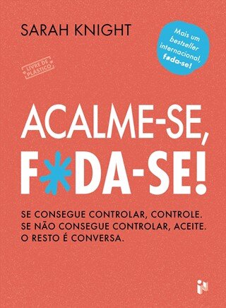 Acalme-se, F*da-se!