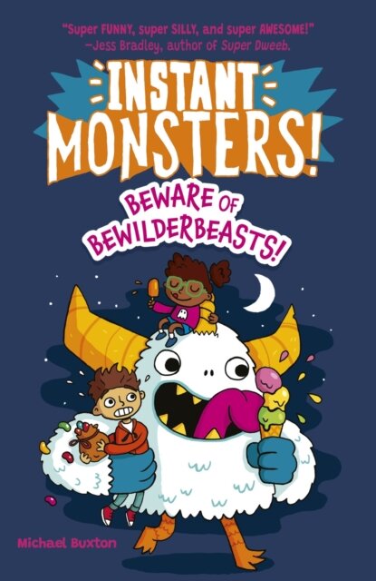 Instant Monsters! Beware Of Bewilderbeasts