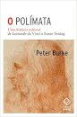 Polímata, O: uma história cultural de Da Vinci a Sontag