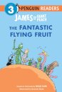 James and the Giant Peach: The Fantastic Flying Fruit