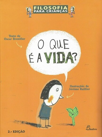 O Que é a Vida? (2.ª Edição)