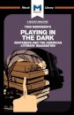 An Analysis of Toni Morrison's Playing in the Dark