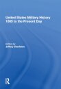 United States Military History 1865 to the Present Day