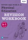 Pearson REVISE AQA GCSE Physical Education Revision Workbook - for 2026, 2027 exams