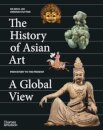 The History of Asian Art