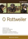O Rottweiler