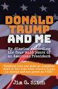 Donald Trump and me