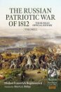 The Russian Patriotic War of 1812 Volume 2