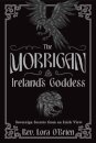 The Morrigan, Ireland's Goddess