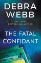 The Fatal Confidant