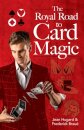 The Royal Road to Card Magic