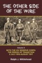 The Other Side of the Wire Volume 3