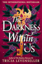 The Darkness Within Us
