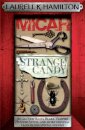 Micah & Strange Candy