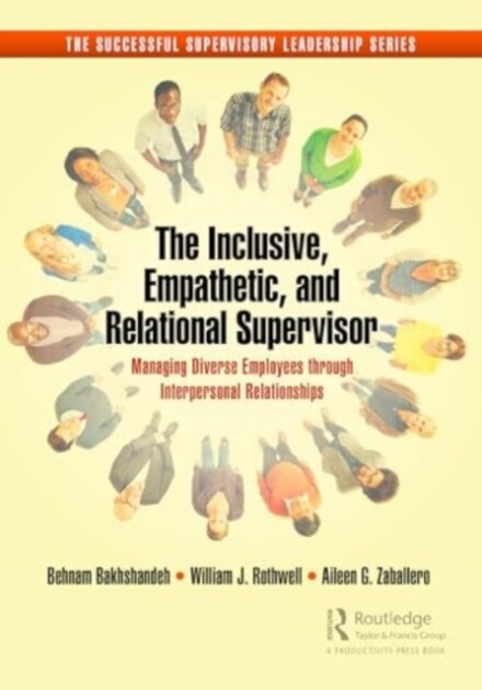 The Inclusive, Empathetic, and Relational Supervisor