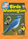 The Kids' Guide to Birds of Washington