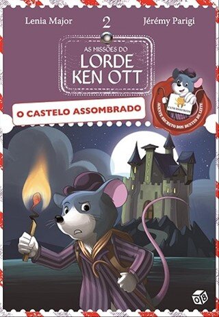 As Missões Do Lorde Ken Ott - O Castelo Assombrado: Livro De Histórias