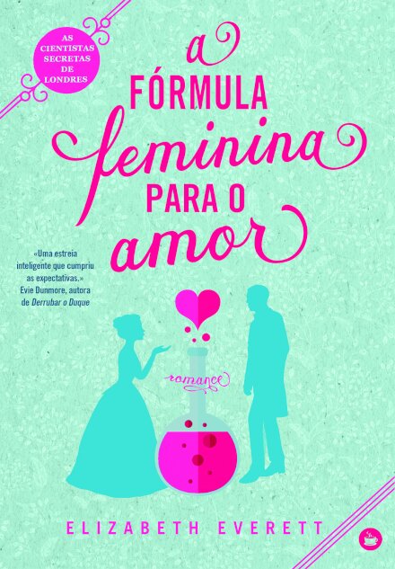 A Fórmula Feminina para o Amor