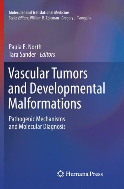 Vascular Tumors and Developmental Malformations