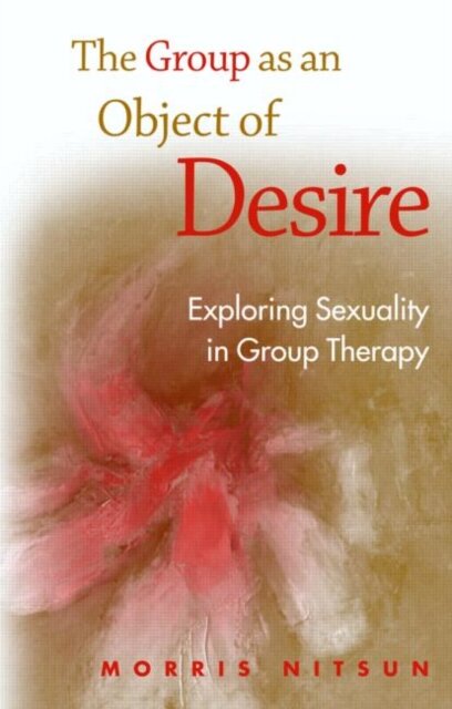 The Group as an Object of Desire