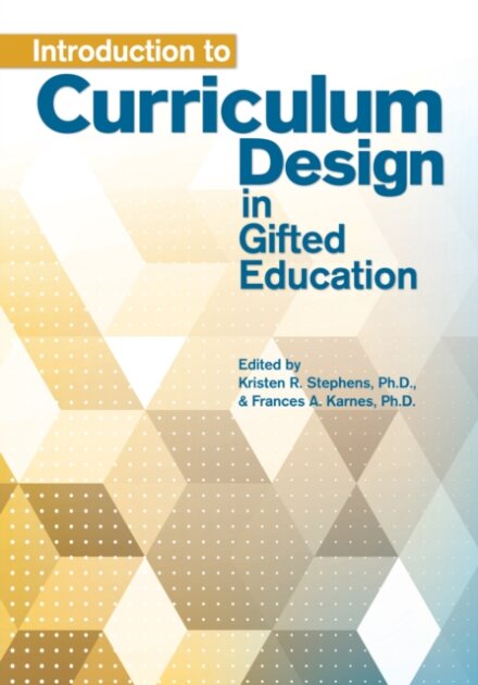 Introduction to Curriculum Design in Gifted Education
