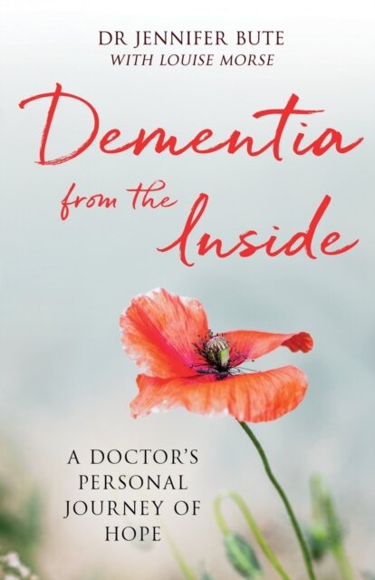 Dementia from the Inside