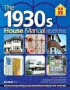 The 1930s HOUSE MANUAL