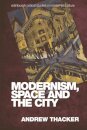 Modernism, Space and the City