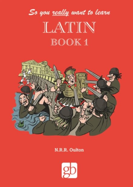 So you really want to learn Latin Book 1