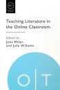 Teaching Literature in the Online Classroom