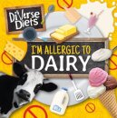 I'm Allergic to Dairy