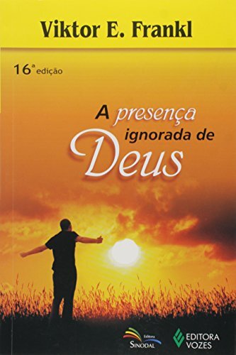 A Presença Ignorada De Deus